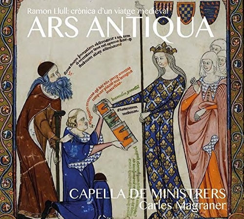 Capella De Ministrers - Ars Antiqua Music CD