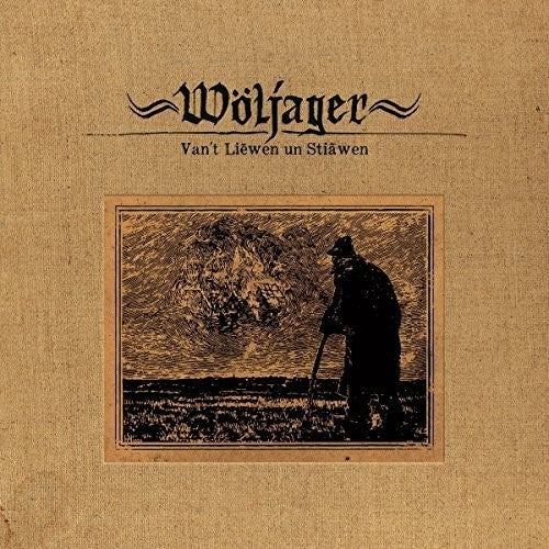 Woljager - Van't Liewen Un Stiawen Music CD