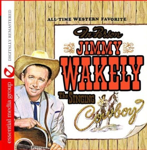 Jimmy Wakely - The Singing Cowboy Music CD