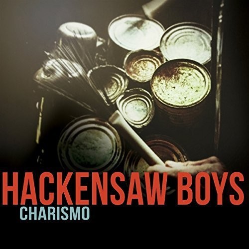Hackensaw Boys - Charismo Music CD