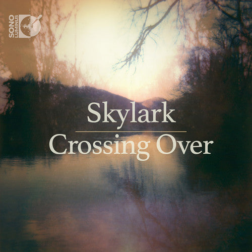Daniel Elder / Kedrov,Nicolai / Skylark - Crossing Over Music CD