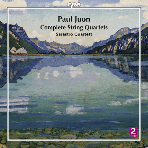 Paul Juon / Sarastro Quartett - Complete String Quartets Music CD