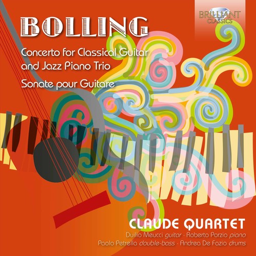 Bolling / Duiliode Meucci / Fazio / Porzio / Petre - Claude Bolling: Concerto For Classical Guitar & Music CD
