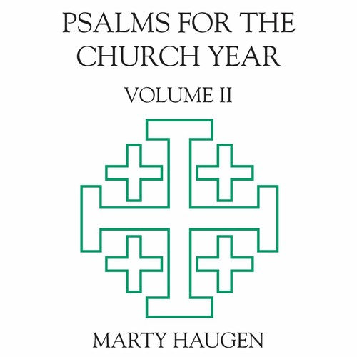 Marty Haugen - Psalms For The Church Year 2 Music CD