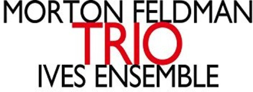 Morton Feldman - Trio Music CD