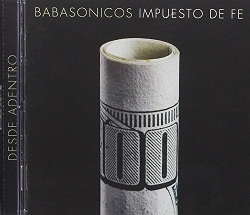 Babasonicos - Desde Adentro: Impuesto De Fe (Vivo) Music CD