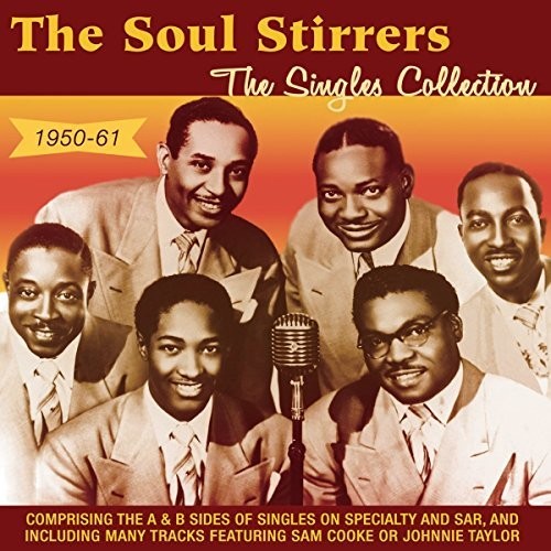 Soul Stirrers - Singles Collection 1950-61 Music CD