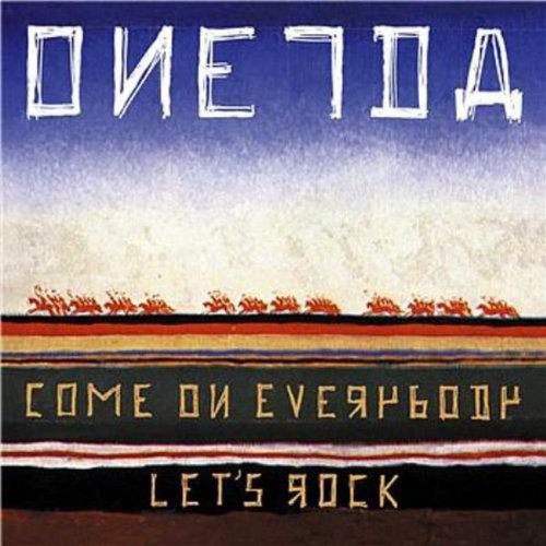 Oneida - Come on Everybody Let's Rock Music CD