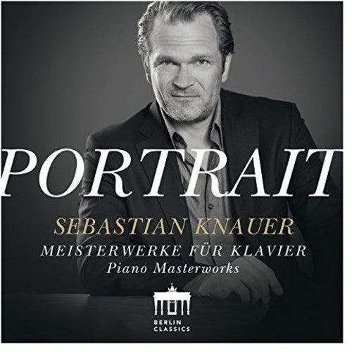 Sebastian Knauer - Portrait: Sebastian Knauer Music CD