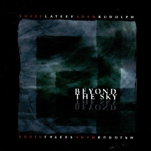 Lateef/Rudolph - Beyond the Sky Music CD