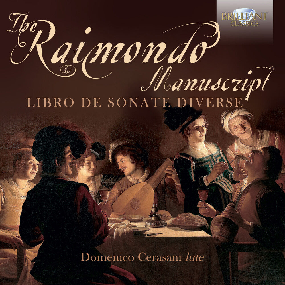 Liuto / Cerasani - Raimondo Manuscript / Libro de Sonate Diverse Music CD