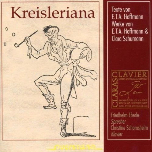 Hoffmann / Schumann / Eberle / Schornsheim - Kreisleriana Music CD