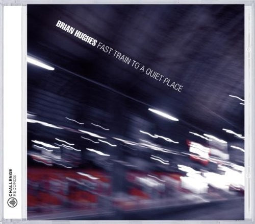 Hughes / Various - Fast Train To A Quiet Place Music CD