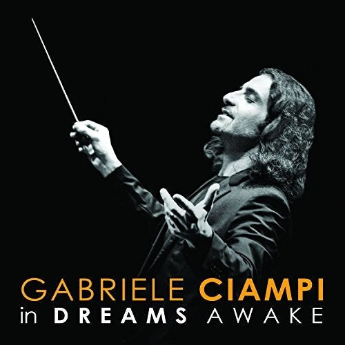 Gabriele Ciampi - In Dreams Awake Music CD