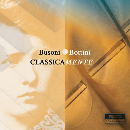 Paolo Bottini - Bottini: Classicamente Music CD