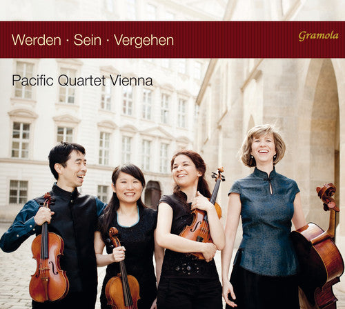 Pacific Quartet Vienna - Werden / Sein / Vergehen Music CD
