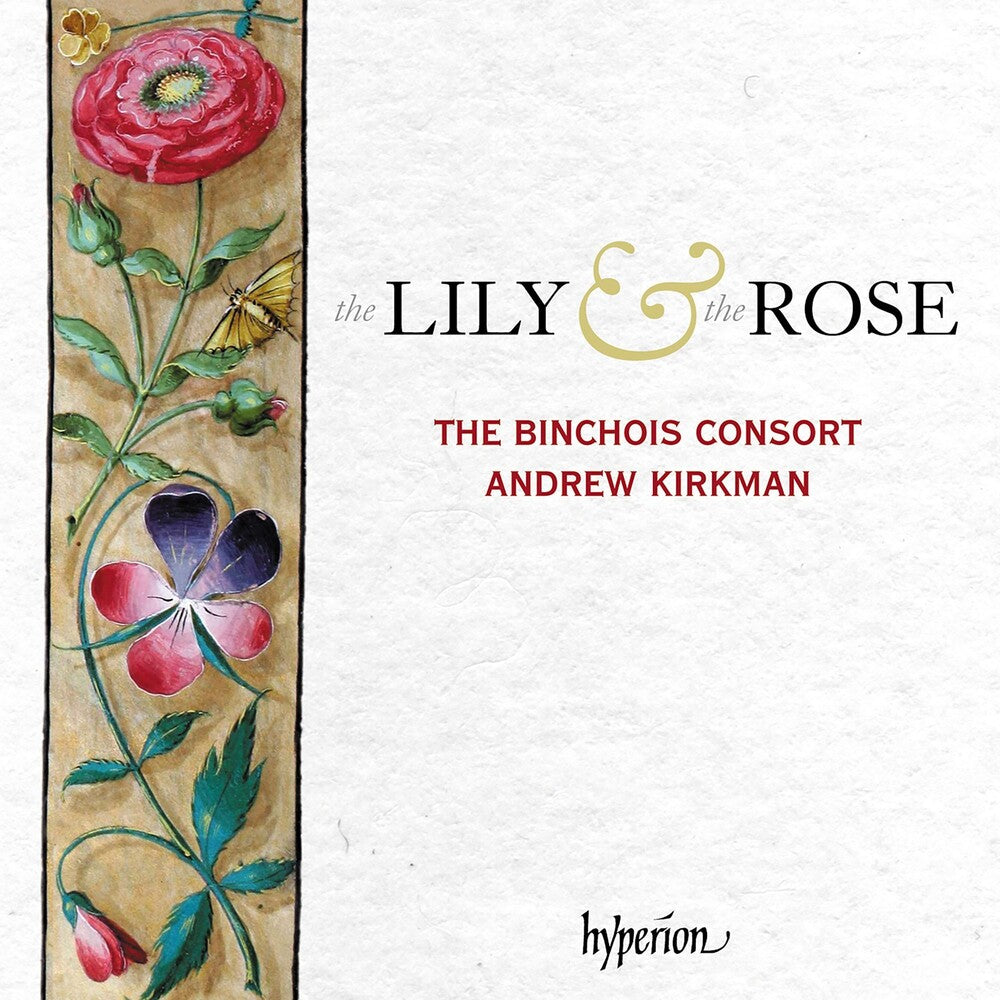 Binchois Consort - Lily & The Rose Music CD