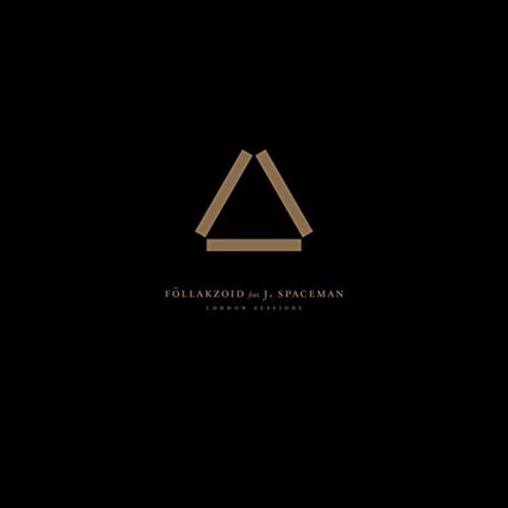 Follakzoid / J Spaceman - London Sessions Music CD