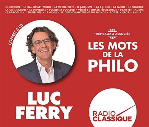 Luc Ferry - Les Mots De La Philo Music CD