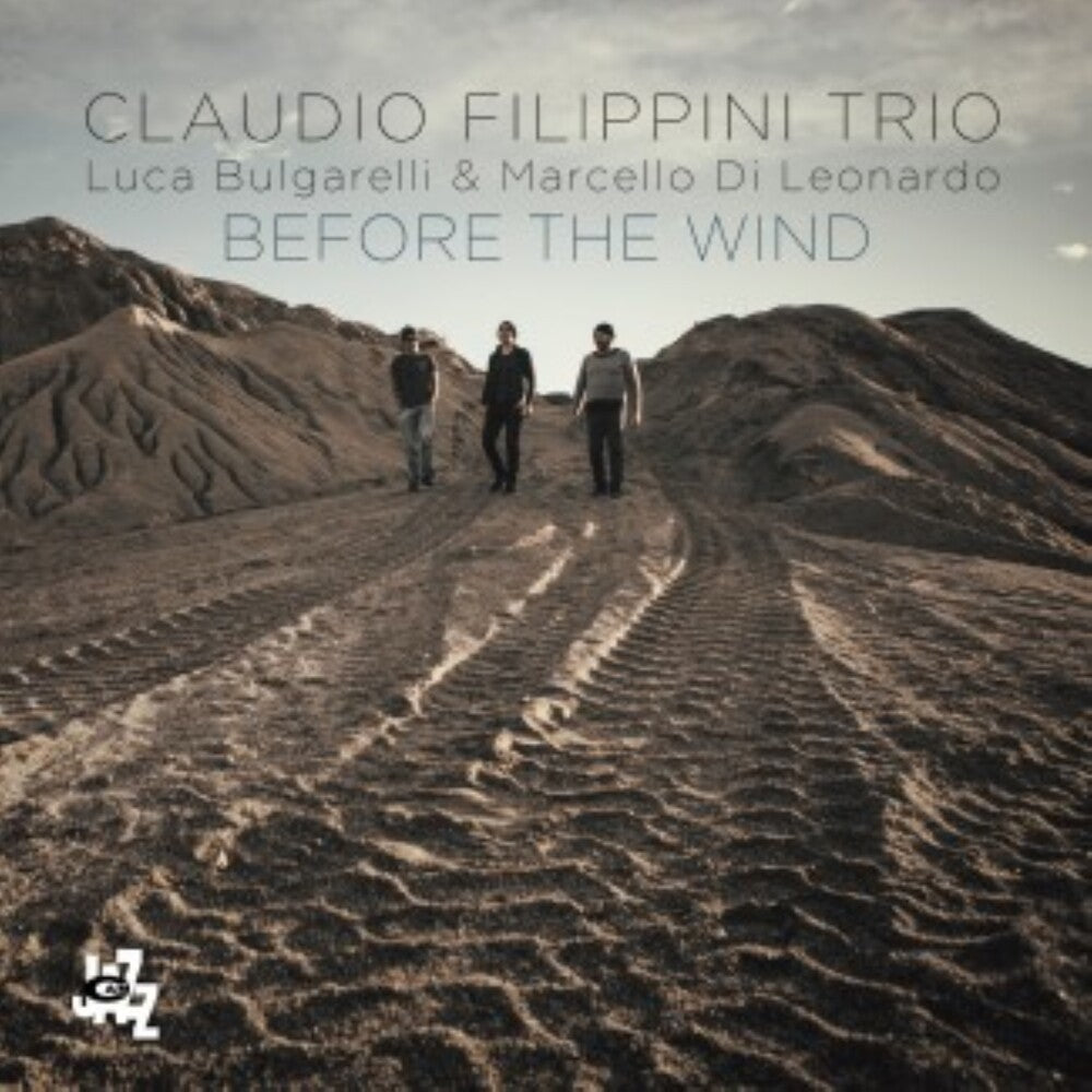 Claudio Filippini Trio - Before The Wind Music CD