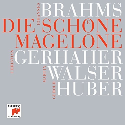 Brahms / Christian Gerhaher - Johannes Brahms: Die schOne Magelone Music CD