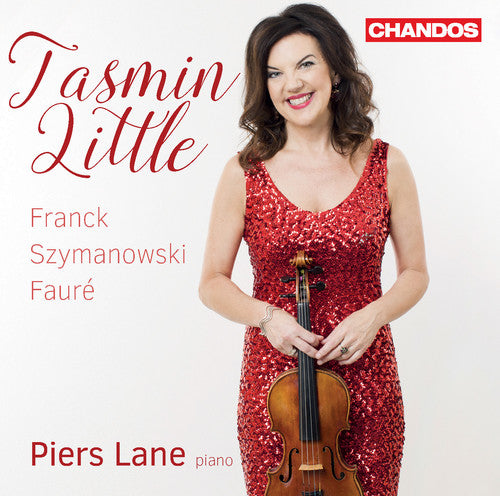 TASMIN LITTLE - Tasmin Little plays Franck Szymanowski & Faure Music CD