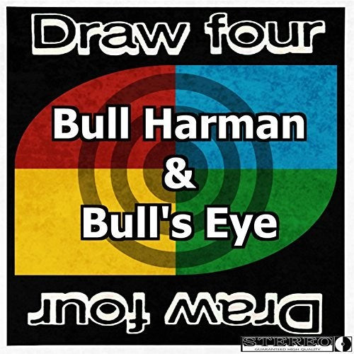 Bull Harman / Bulls Eye - Draw Four Music CD