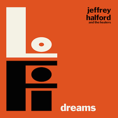 Jeffrey Halford & The Healers - Lo-fi Dreams Music CD