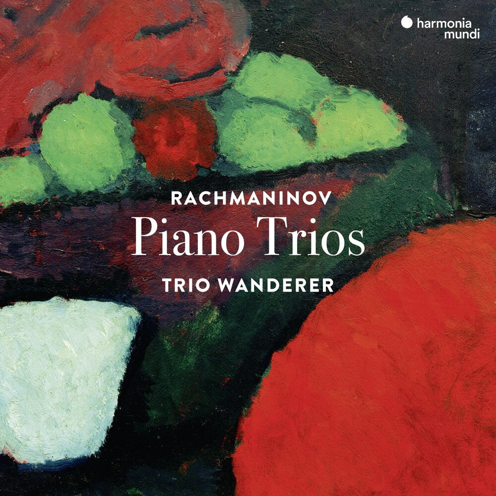 Trio Wanderer - Rachmaninov: Piano Trios Nos.1 & 2 Music CD