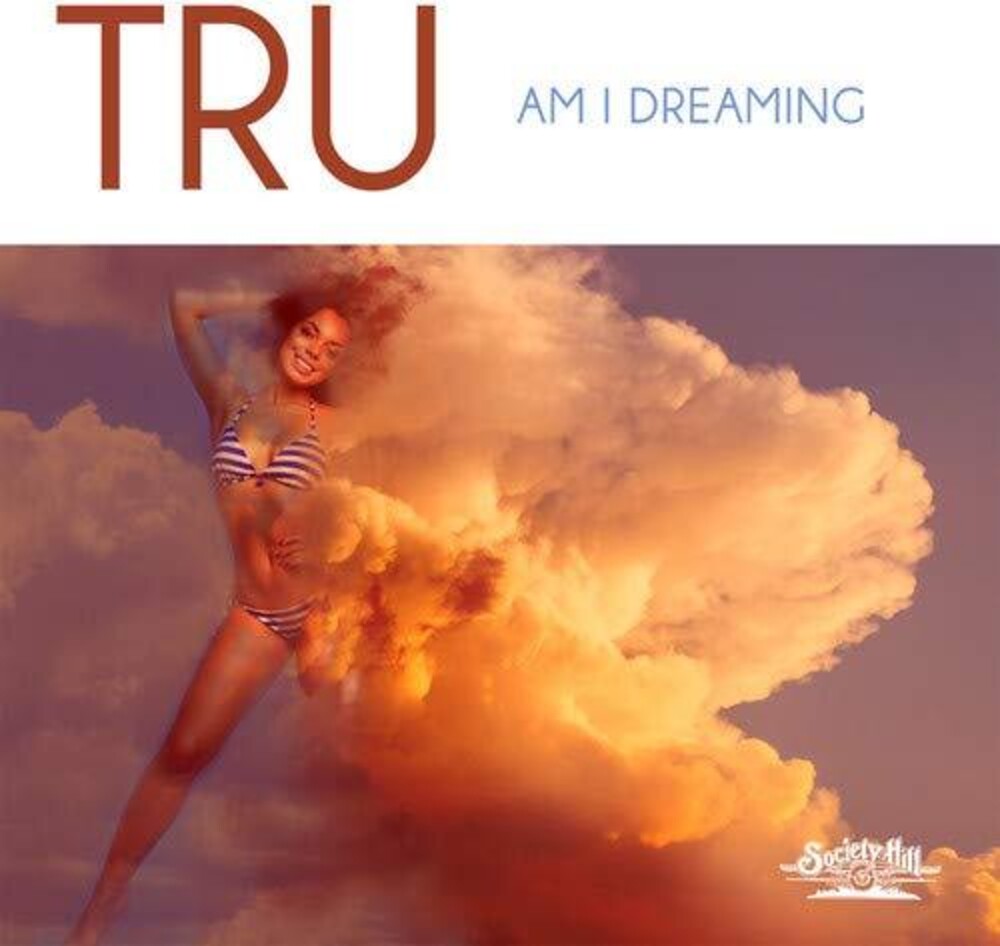 Tru - Am I Dreaming Music CD