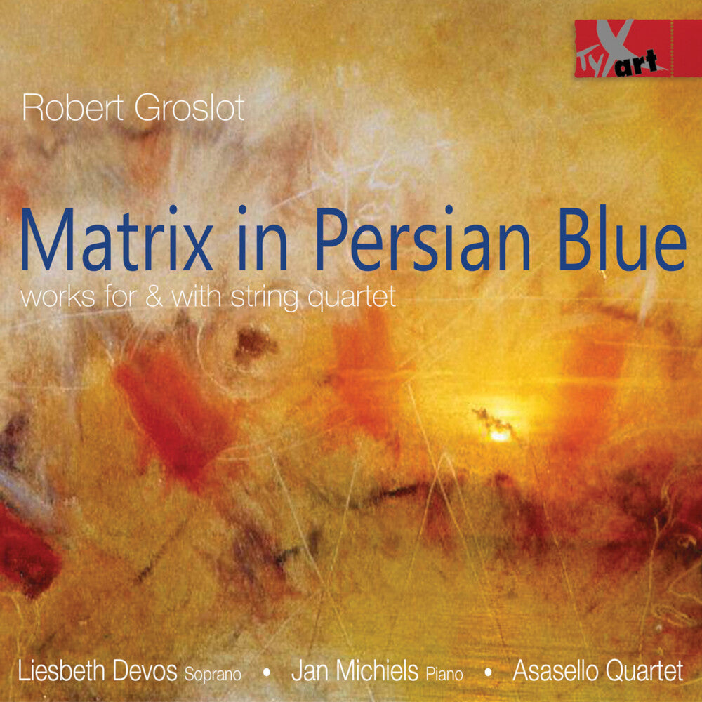 Groslot / Michiels / Devos - Matrix in Persian Blue Music CD