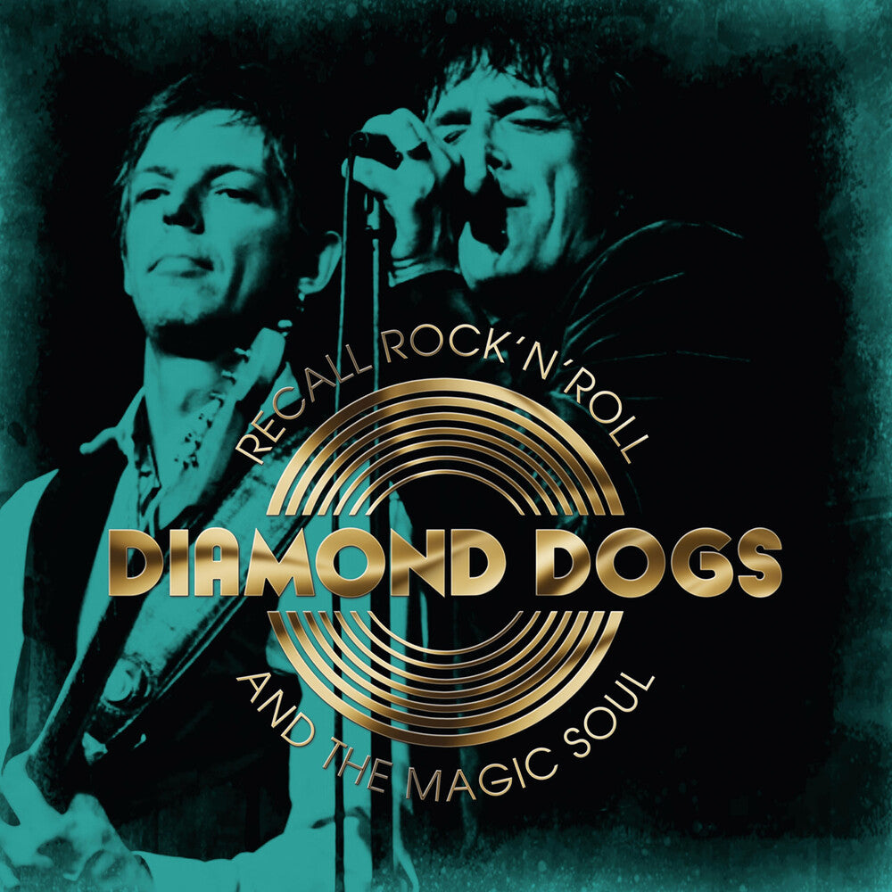 Diamond Dogs - Recall Rock N Roll And The Magic Soul Music CD