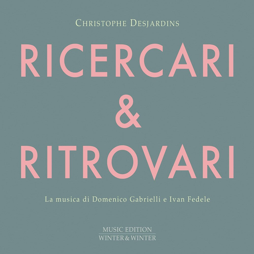 Fedele / Desjardins - Ricercari & Ritrovari Music CD