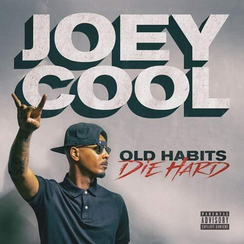 Joey Cool - Old Habits Die Hard Music CD