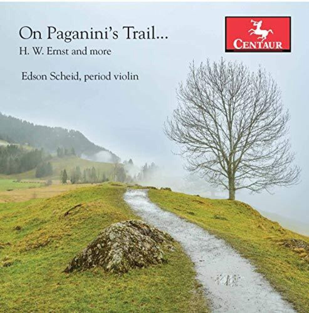 Ernst / Scheid - On Paganini's Trail Music CD