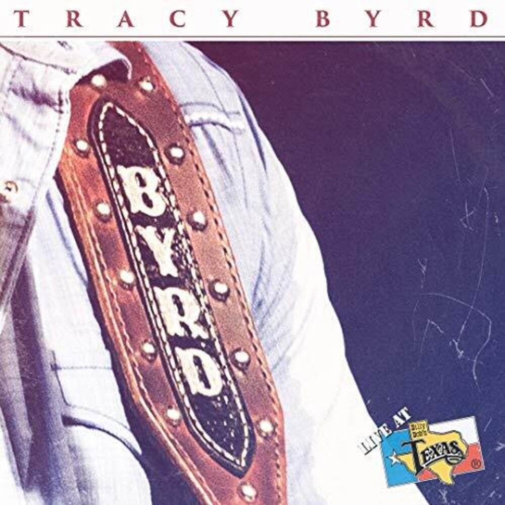 Tracy Byrd - Live At Billy Bob's Texas Music CD