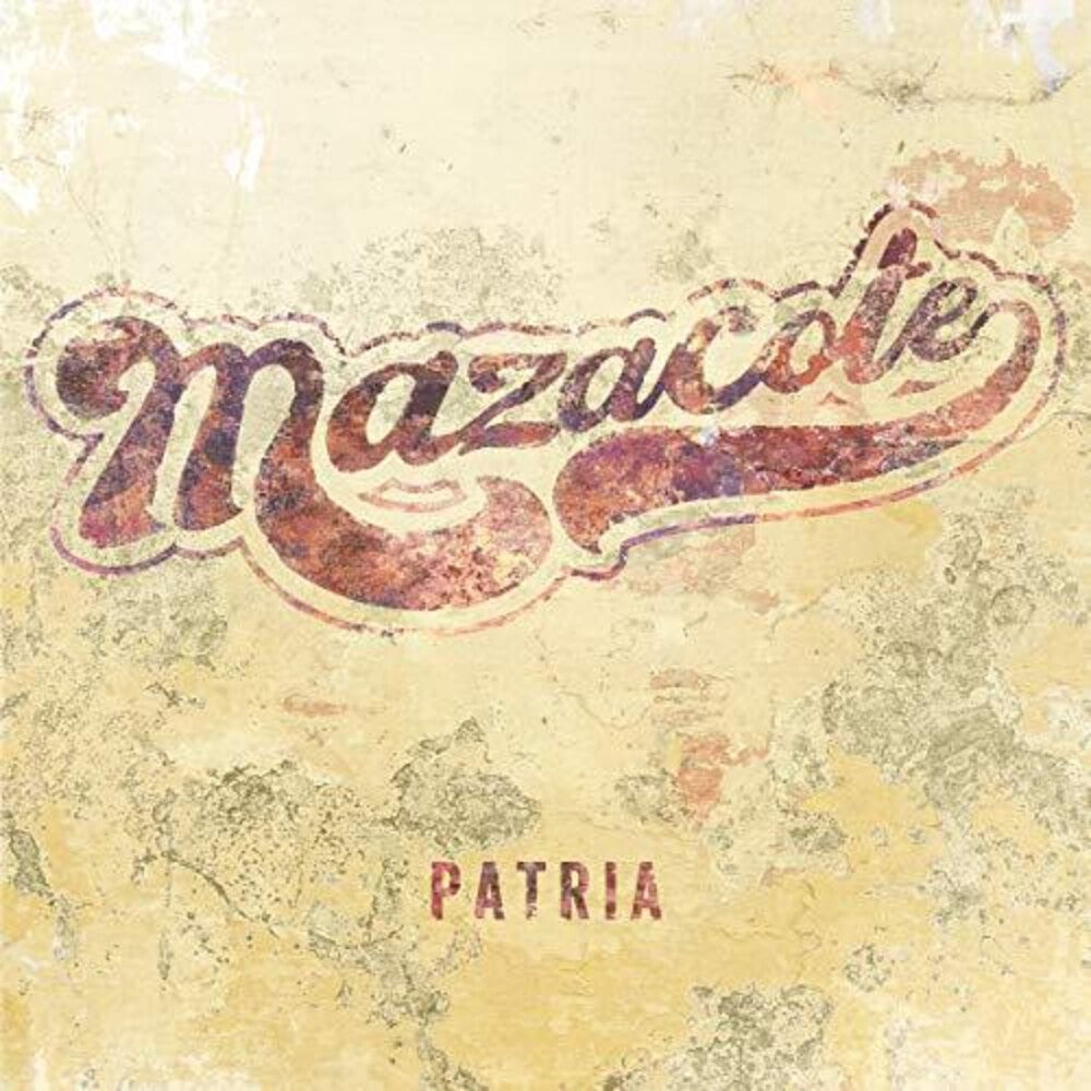 Mazacote - Patria Music CD