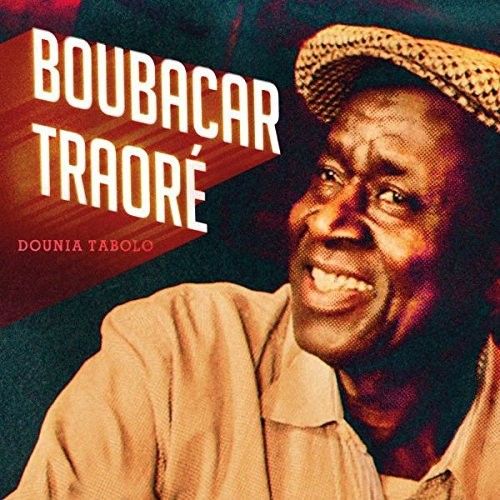 Boubacar Traoré - Dounia Tabolo Music CD