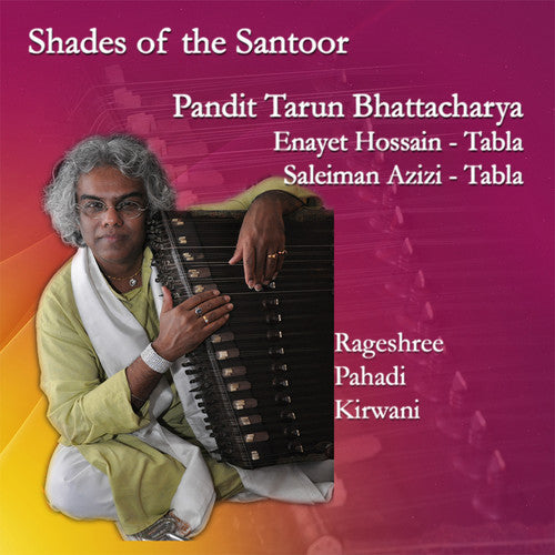 Tarun Bhattacharya / Hossain,Enayet / Bhattacharya - Shades Of The Santoor Music CD
