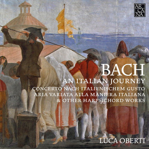 J Bach S / Oberti - An Italian Journey Music CD