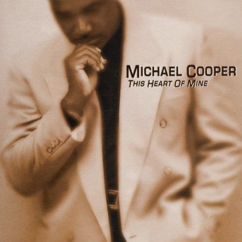 Michael Cooper - This Heart of Mine Music CD