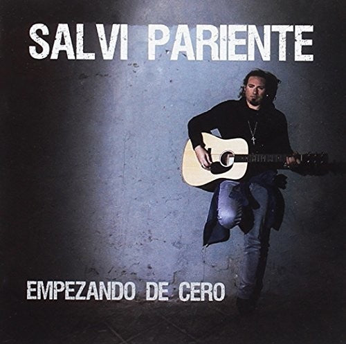 Salvi Pariente - Empezando De Cero Music CD