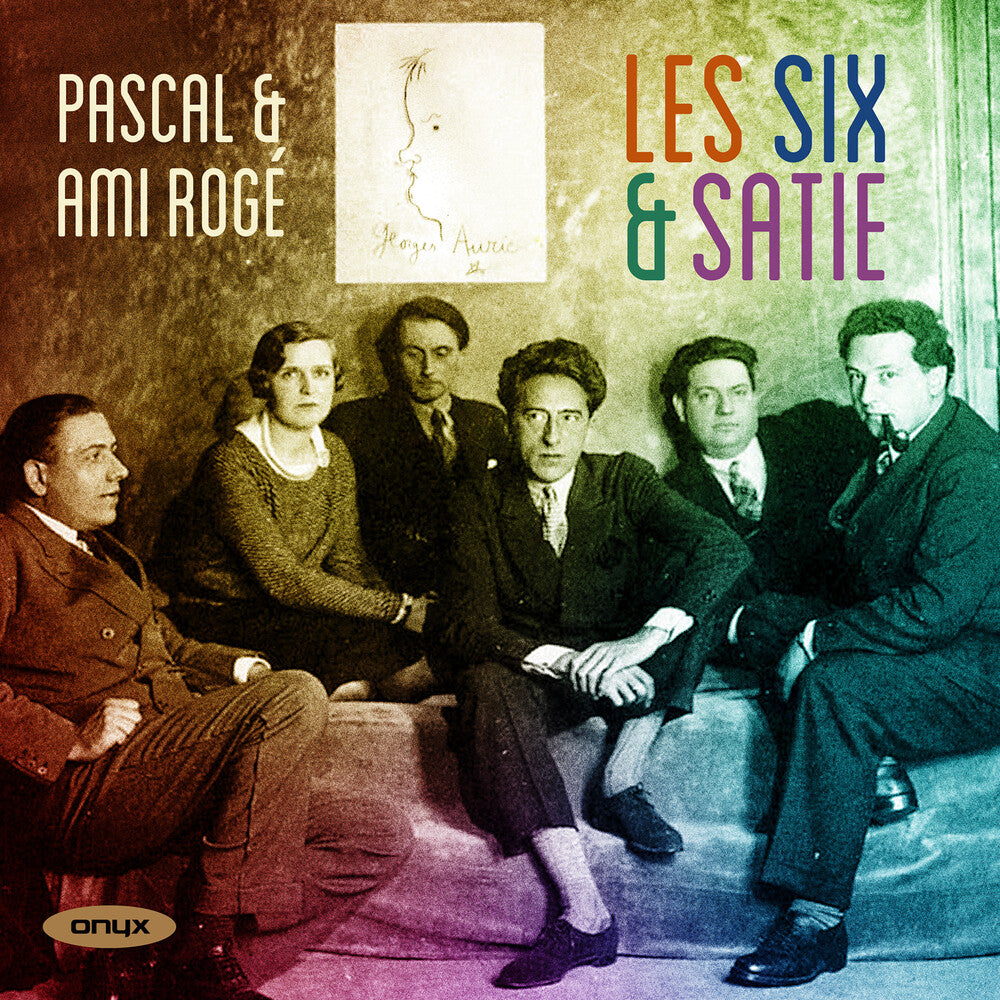 Pascal & Amy Roge - Les Six & Satie Music CD