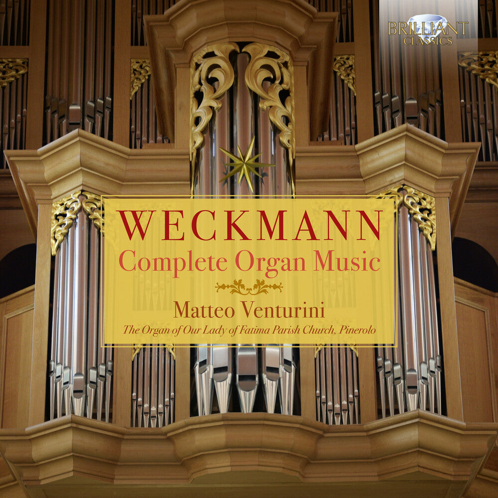 Weckmann / Venturini - Complete Organ Music Music CD