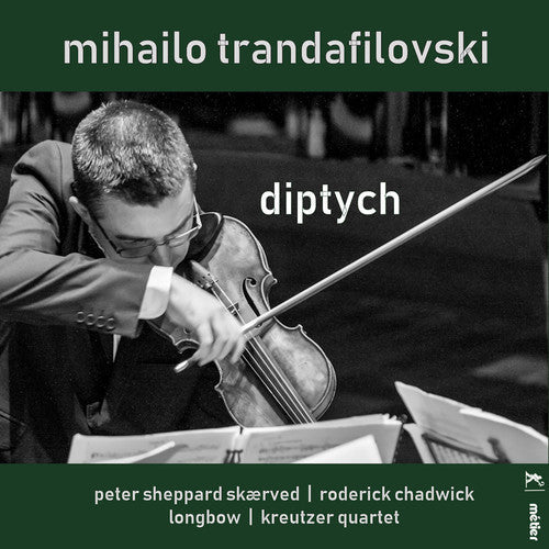 Trandafilovski / Skaerved / Chadwick - Diptych Music CD