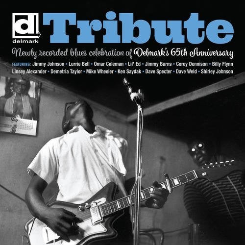 Tribute Delmarks 65th Anniversary / Various - Tribute: Delmark's 65th Anniversary (Various Artists) Music CD