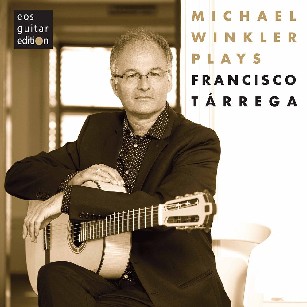 Tarrega / Winkler - Michael Winkler Plays Tarrega Music CD