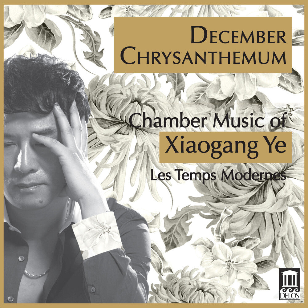 Ye / Temps Modernes / Chang - December Chrysanthemum Music CD
