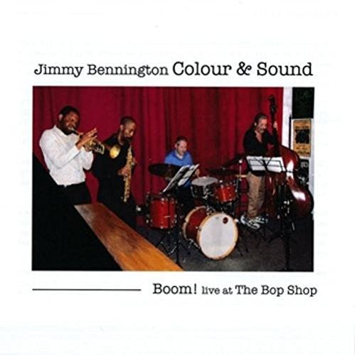 Jimmy Bennington - Boom Live At The Bop Shop Music CD