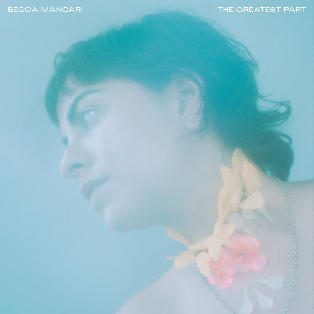 Becca Mancari - Greatest Part Music CD